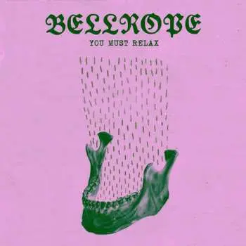 CD Bellrope: You Must Relax