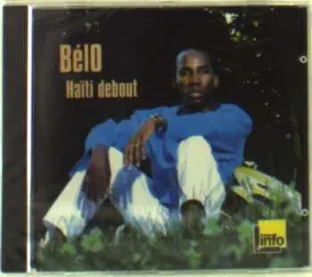CD BélO: Haïti Debout