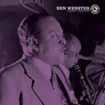LP Ben Webster: Stormy Weather