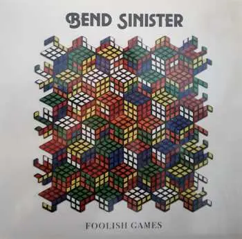 LP Bend Sinister: Foolish Games CLR