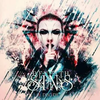 CD Beneath My Sins: I Decide