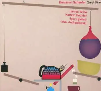 CD Benjamin Schaefer: Quiet Fire DIGI