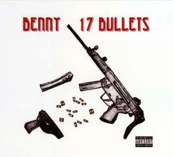 CD Benny: 17 Bullets