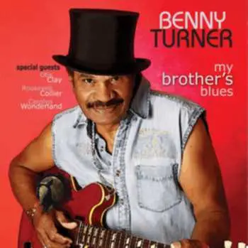 LP Benny Turner: My Brother's Blues