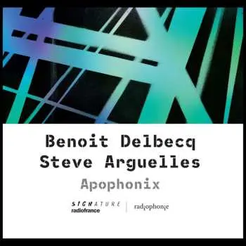 CD Benoît Delbecq: Apophonix