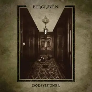 LP Bergraven: Dödsvisioner
