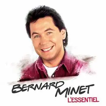 3CD Bernard Minet: L'essentiel