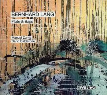 CD Bernhard Lang: Flute & Bass