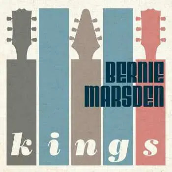 LP Bernie Marsden: Kings