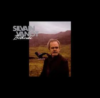 LP Silvain Vanot: Bethesda