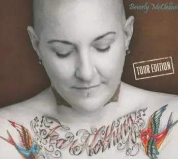 CD Beverly McClellan: Fear Nothing - Tour Edition