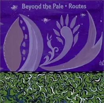 CD Beyond The Pale: Routes