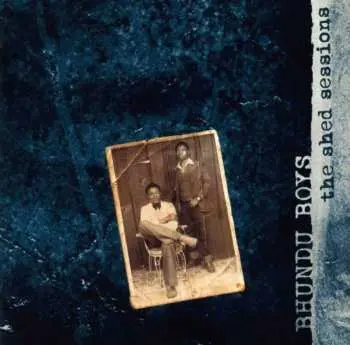 2CD Bhundu Boys: The Shed Sessions