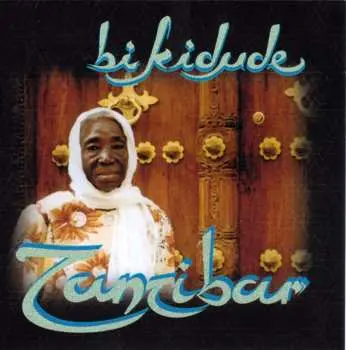 CD Bi Kidude: Zanzibar