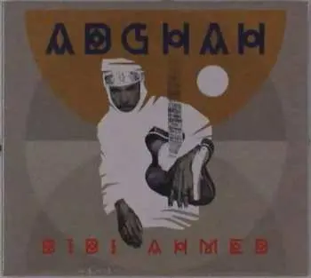 CD Bibi Ahmed: Adghah
