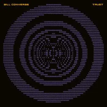 LP Bill Converse: Trust
