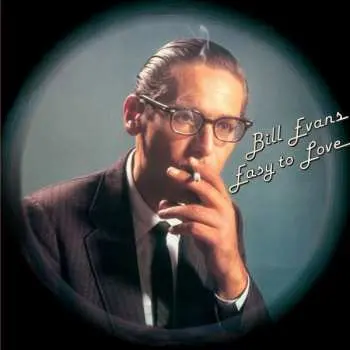 LP Bill Evans: Easy To Love LTD