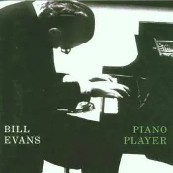CD Bill Evans: Piano Player