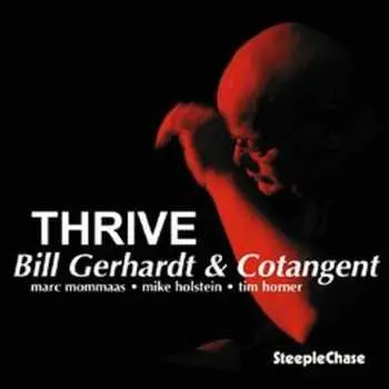 CD Bill Gerhardt: Thrive