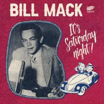 SP Bill Mack: It's Saturday Night !