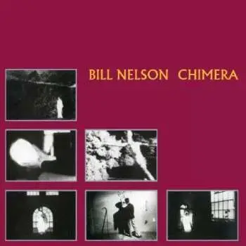 CD Bill Nelson: Chimera
