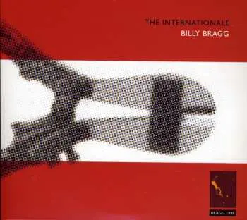 CD Billy Bragg: The Internationale