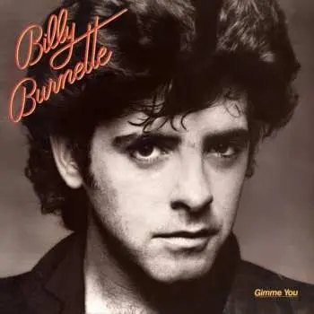 CD Billy Burnette: Gimme You