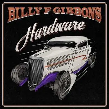CD Billy Gibbons: Hardware