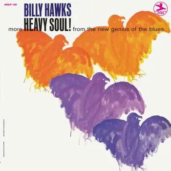 LP Billy Hawks: Heavy Soul!