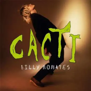 CD Billy Nomates: Cacti