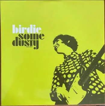 LP Birdie: Some Dusty CLR | LTD