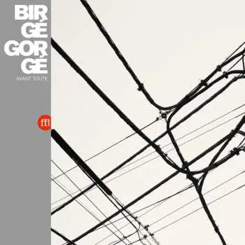 LP Jean-Jacques Birgé: Avant Toute CLR | LTD