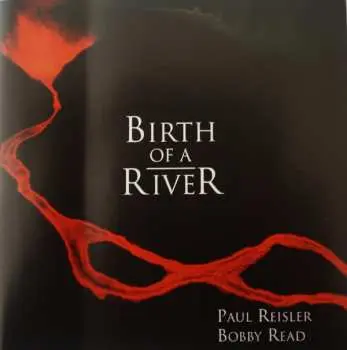 CD Paul Reisler: Birth Of A River