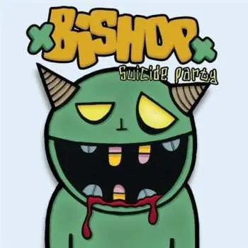 CD Bishop: Suicide Party