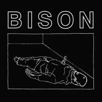 CD Bison B.C.: One Thousand Needles / Calm Friendly And Euthymic