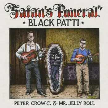 LP Black Patti: Satan's Funeral