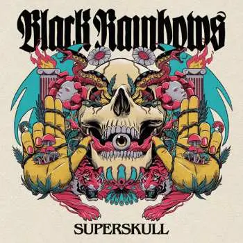 LP Black Rainbows: Superskull