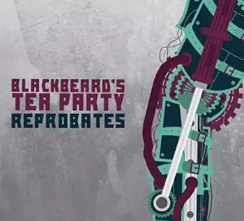 CD Blackbeard's Tea Party: Reprobates