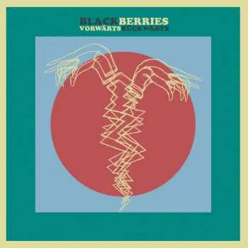 LP The Blackberries: Vorwärts Rückwärts