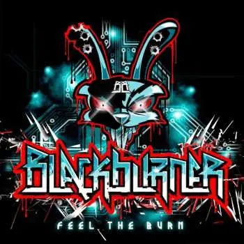 2CD Blackburner: Feel The Burn LTD