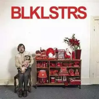 LP Blacklisters: Blklstrs
