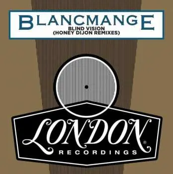 LP Blancmange: Blind Vision (Honey Dijon Remixes)