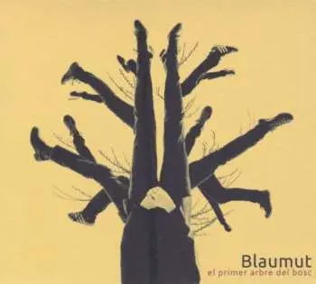 CD Blaumut: El Primer Arbre Del Bosc