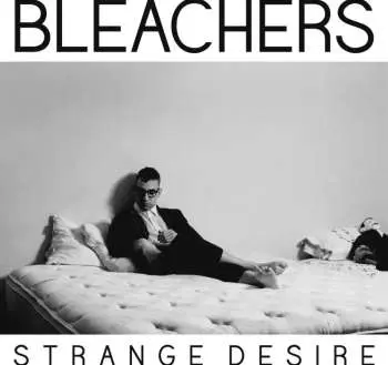 CD Bleachers: Strange Desire