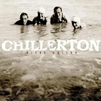 CD Chillerton: Bleak Unison