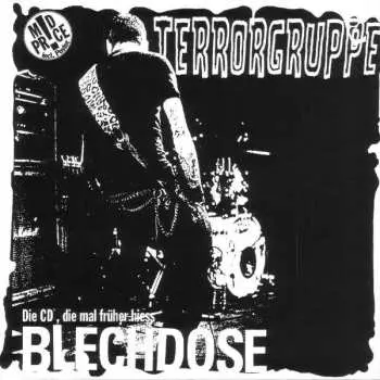 CD Terrorgruppe: Blechdose