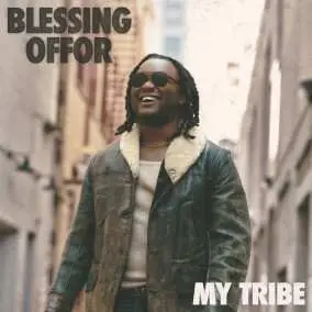 CD Blessing Offor: My Tribe