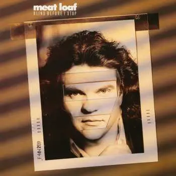 LP Meat Loaf: Blind Before I Stop