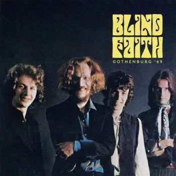 CD Blind Faith: Gothenburg '69 NUM | LTD