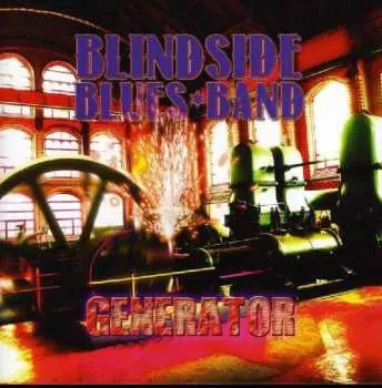 CD Blindside Blues Band: Generator